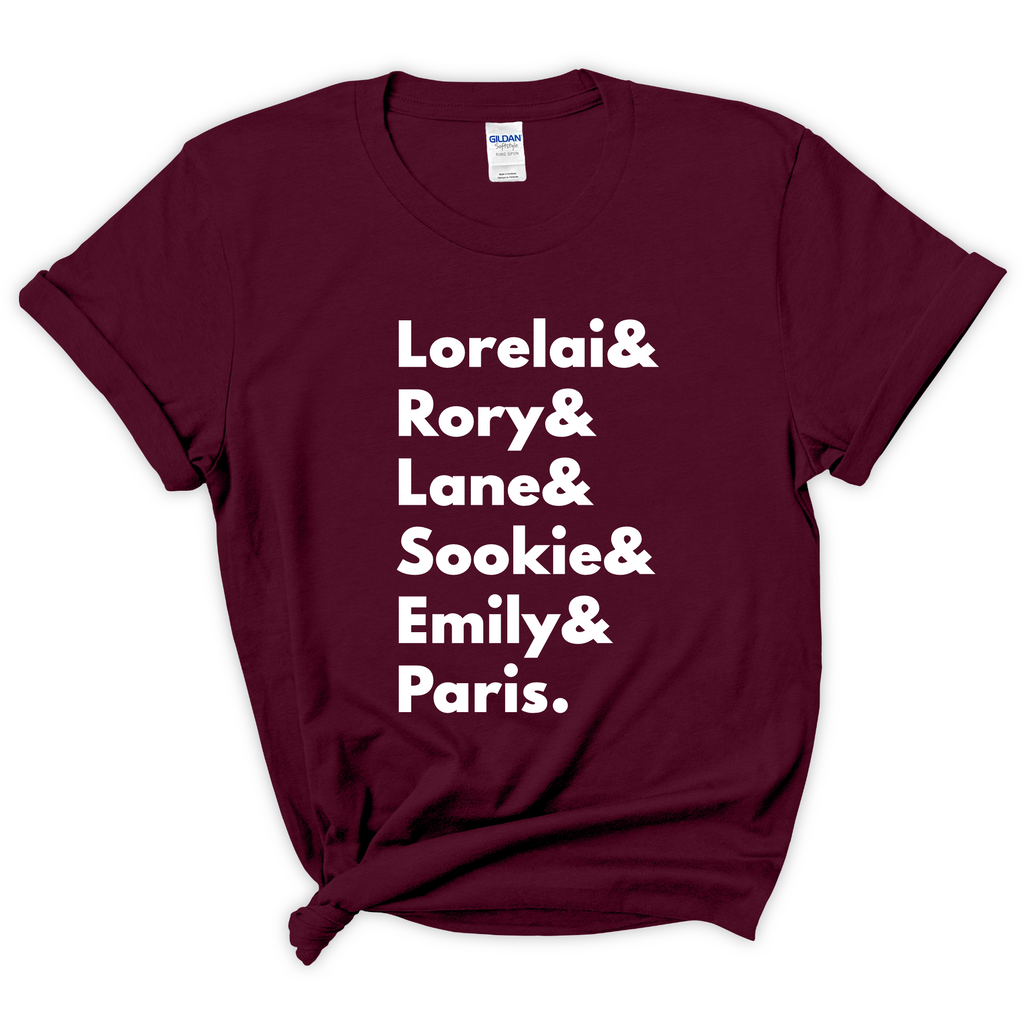 Gilmore Girls // Lorelai, Rory, Lane, Sookie, Emily, & Paris T-Shirt