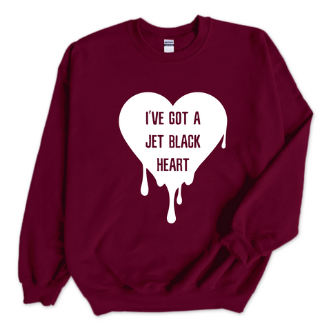 I've Got a Jet Black Heart Crewneck Sweatshirt