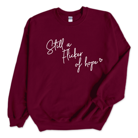 Still a Flicker of Hope Crewneck Sweatshirt