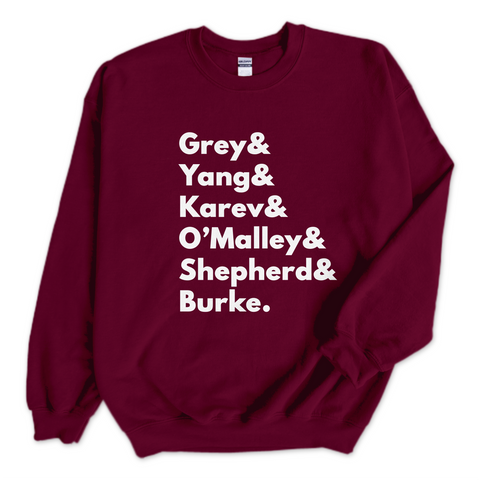 Grey's Anatomy // Grey, Yang, Karev, Stevens, O'Malley, Shepherd, & Burke Crewneck Sweatshirt