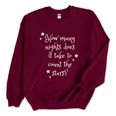 How Many Nights Does it Take to Count the Stars? Crewneck Sweatshirt