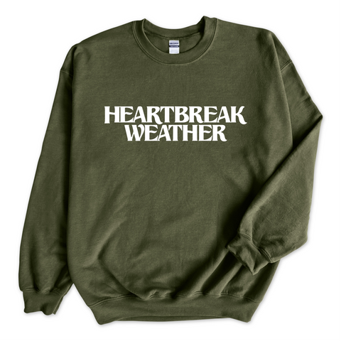 Heartbreak Weather Crewneck Sweatshirt