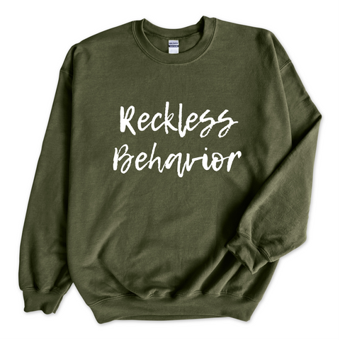 Reckless Behavior Crewneck Sweatshirt