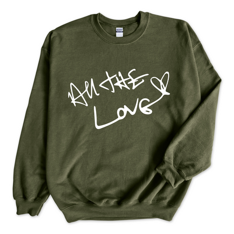 All The Love Crew Neck Sweatshirt