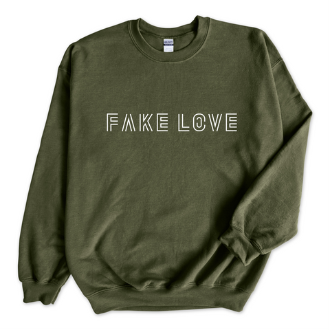 Fake Love Crewneck Sweatshirt