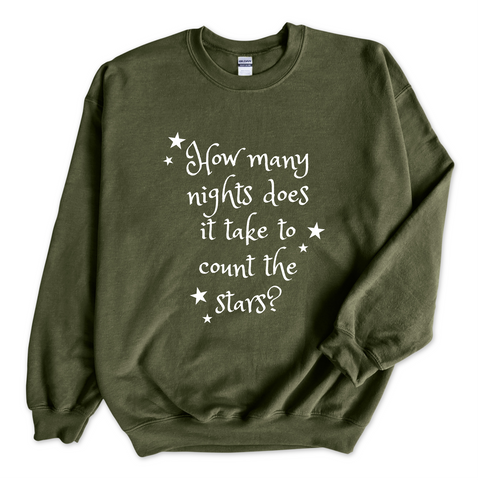 How Many Nights Does it Take to Count the Stars? Crewneck Sweatshirt