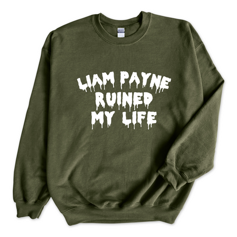 Liam Payne Ruined My Life Crewneck Sweatshirt