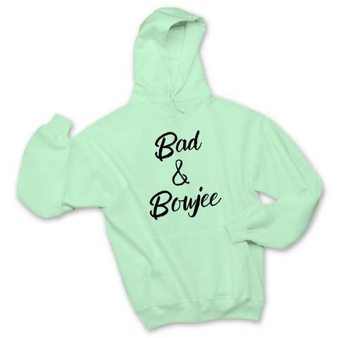 Bad & Boujee Hoodie