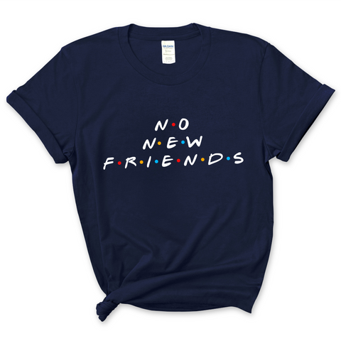 No New F.R.I.E.N.D.S T-Shirt