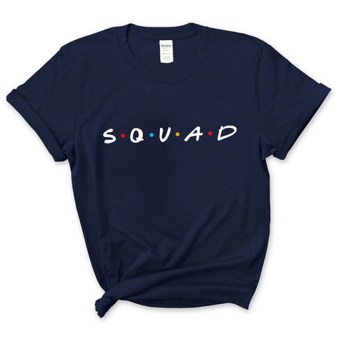 S.Q.U.A.D T-Shirt