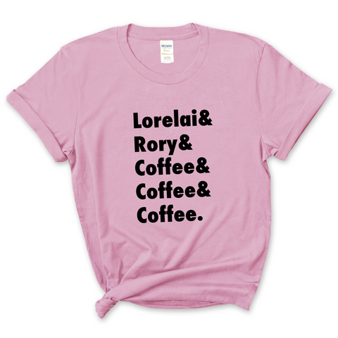 Lorelai & Rory & Coffee & Coffee & Coffee T-Shirt