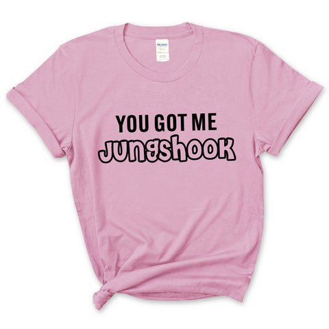 You Got Me Jungshook T-Shirt