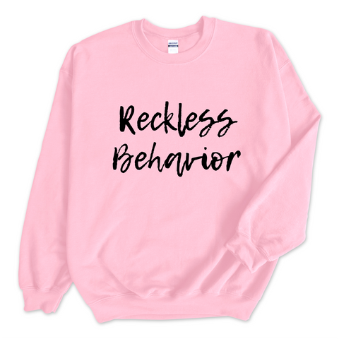 Reckless Behavior Crewneck Sweatshirt