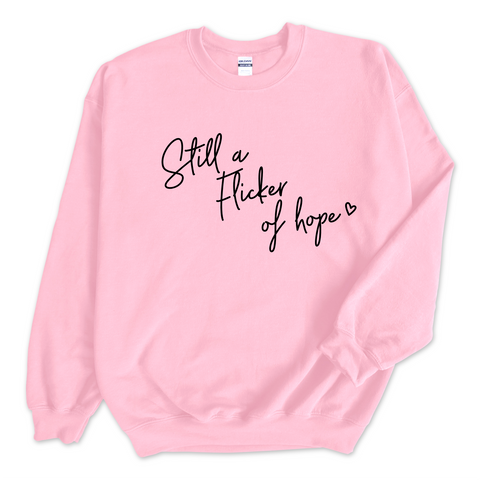 Still a Flicker of Hope Crewneck Sweatshirt