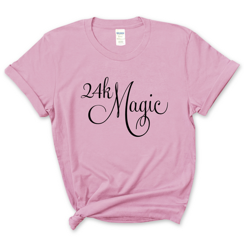 24K Magic T-Shirt