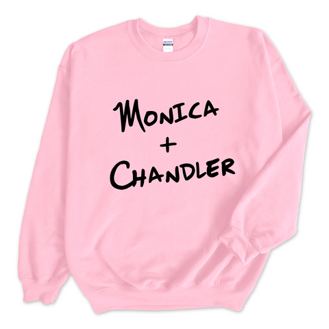 Monica + Chandler Crewneck Sweatshirt