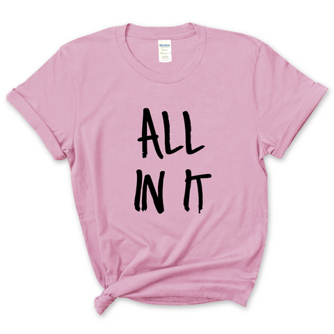 Justmoji // All In It T-Shirt
