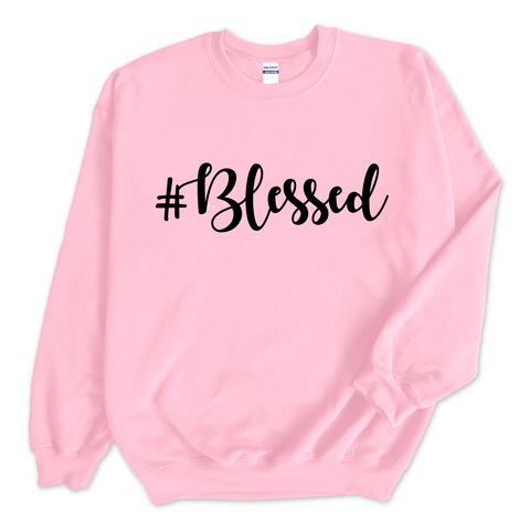 #Blessed Crewneck Sweatshirt