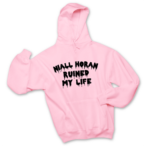 Niall Horan Ruined My Life Hoodie