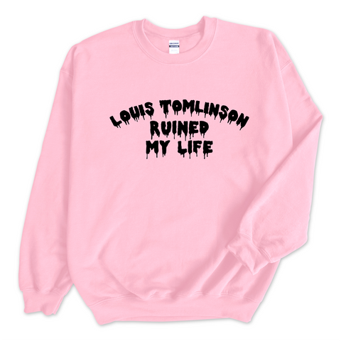 Louis Tomlinson Ruined My Life Crewneck Sweatshirt