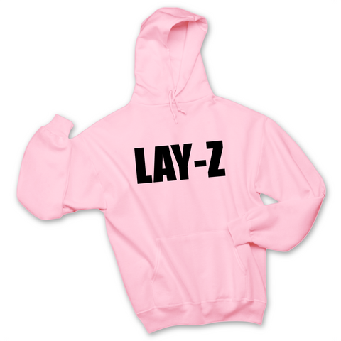 Lay-Z Hoodie