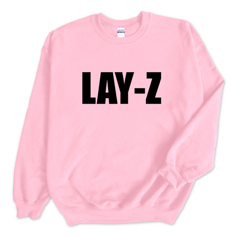 Lay-Z Crewneck Sweatshirt