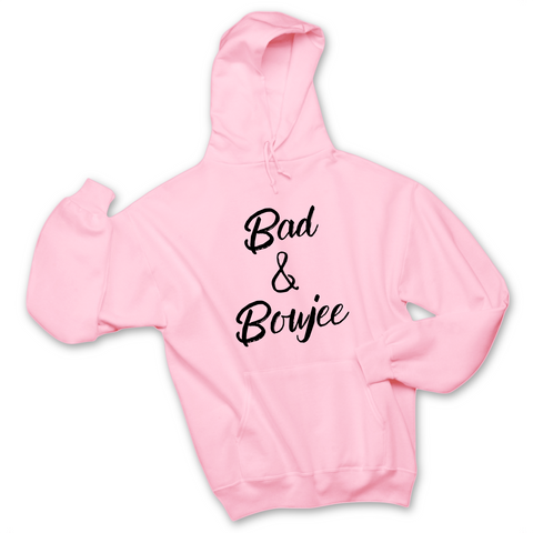 Bad & Boujee Hoodie