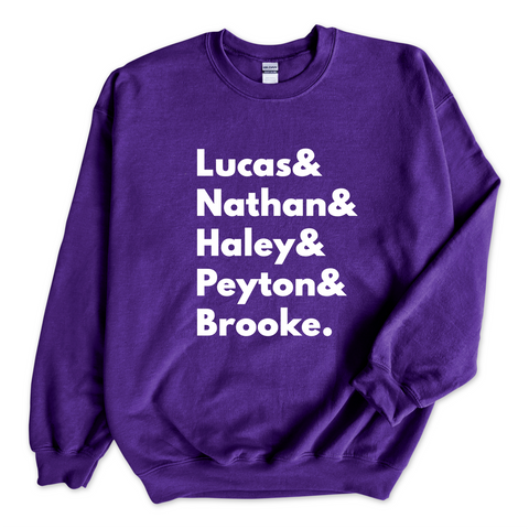 One Tree Hill // Lucas, Nathan, Haley, Peyton, & Brooke Crewneck Sweatshirt