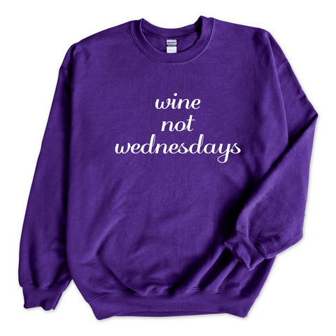 Wine Not Wednesday Crewneck Sweatshirt