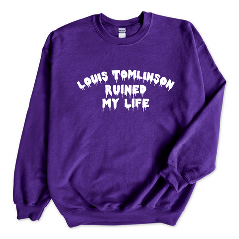 Louis Tomlinson Ruined My Life Crewneck Sweatshirt