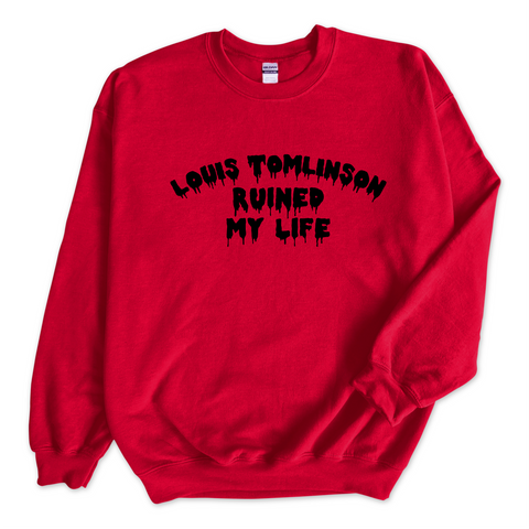 Louis Tomlinson Ruined My Life Crewneck Sweatshirt