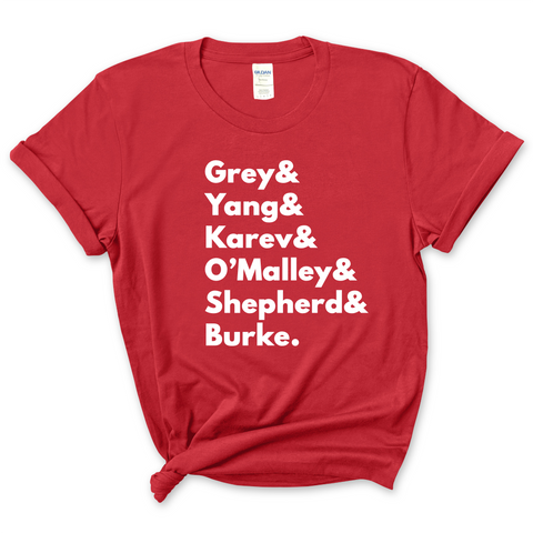 Grey's Anatomy // Grey, Yang, Karev, Stevens, O'Malley, Shepherd, & Burke T-Shirt