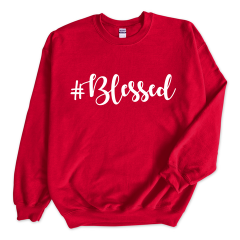 #Blessed Crewneck Sweatshirt