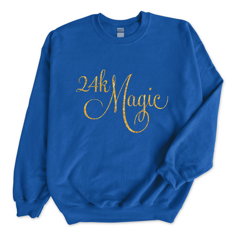 24K Magic Crewneck Sweatshirt