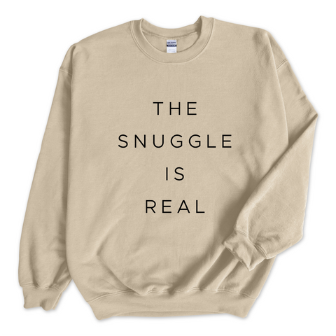 The Snuggle is Real Crewneck Sweatshirt