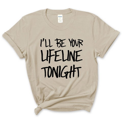 Justmoji // I'll Be Your Lifeline Tonight T-Shirt