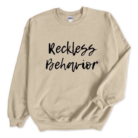 Reckless Behavior Crewneck Sweatshirt