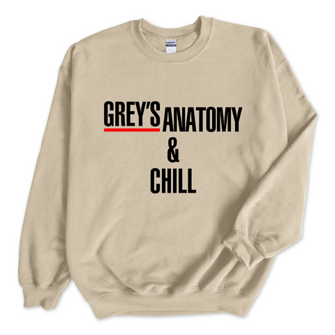 Grey's Anatomy & Chill Crewneck Sweatshirt