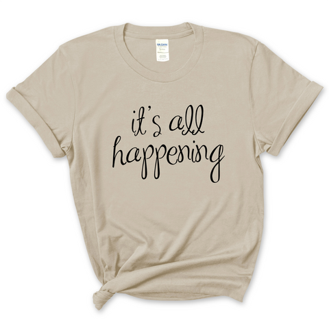 It's All Happening T-Shirt