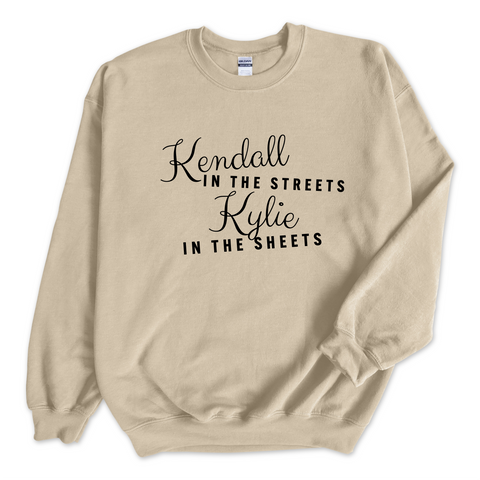 Kendall in the Streets, Kylie in the Sheets Crewneck Sweatshirt