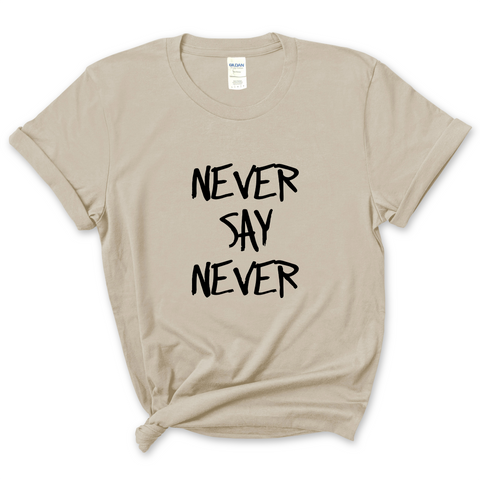 Justmoji // Never Say Never T-Shirt