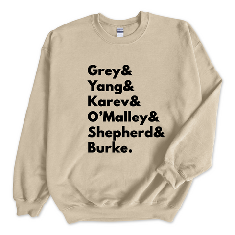 Grey's Anatomy // Grey, Yang, Karev, Stevens, O'Malley, Shepherd, & Burke Crewneck Sweatshirt