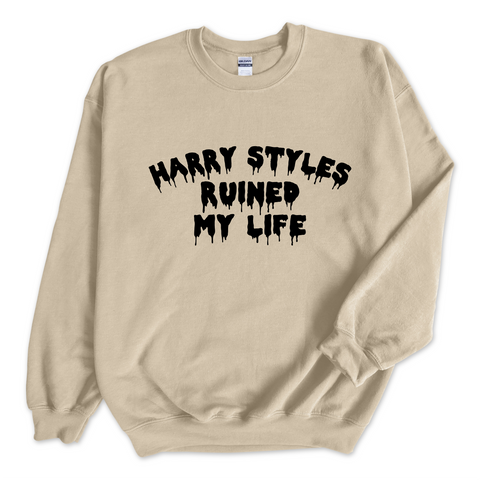 Harry Styles Ruined My Life Crewneck Sweatshirt