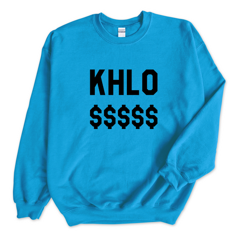 Khlo $$$$$ Crewneck Sweatshirt