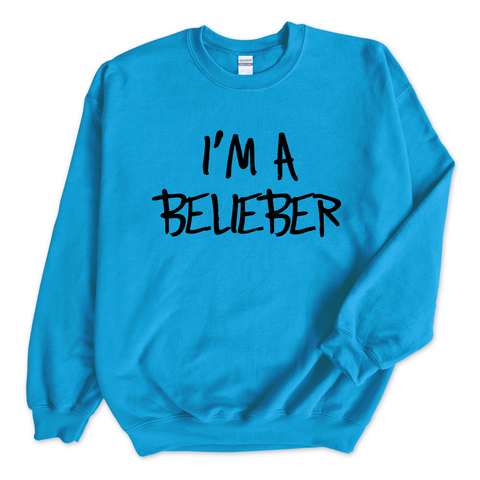 Justmoji // I'm A Belieber Crewneck Sweatshirt