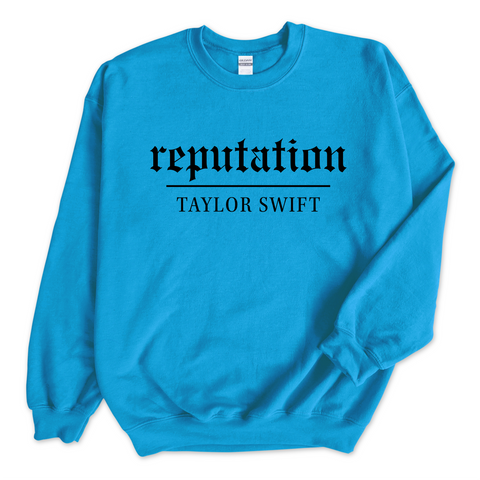 Reputation // Taylor Swift Crewneck Sweatshirt