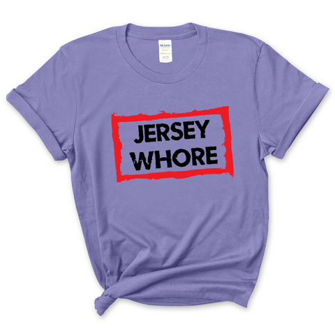 Jersey Whore T-Shirt