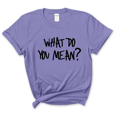 Justmoji // What Do You Mean? T-Shirt