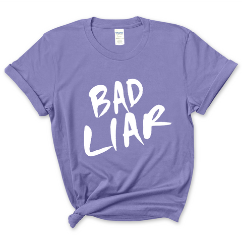 Bad Liar T-Shirt