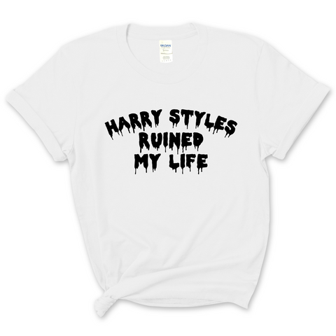 Harry Styles Ruined My Life T-Shirt